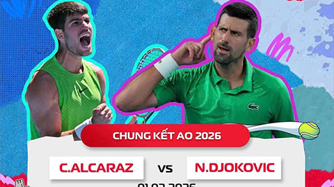  Huyền thoại Nadal dự đoán trận chung kết Alcaraz - Djokovic